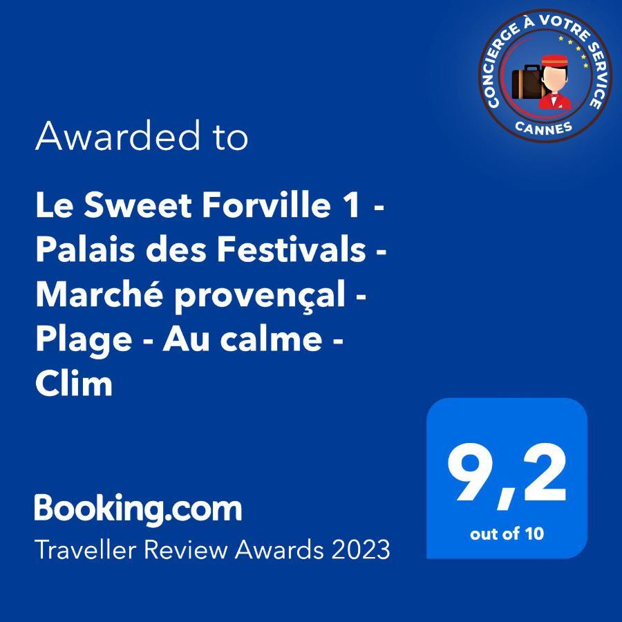 Le Sweet Forville 1 - Palais Des Festivals - Marche Provencal - Plage - Au Calme - Clim Cannes Exteriör bild
